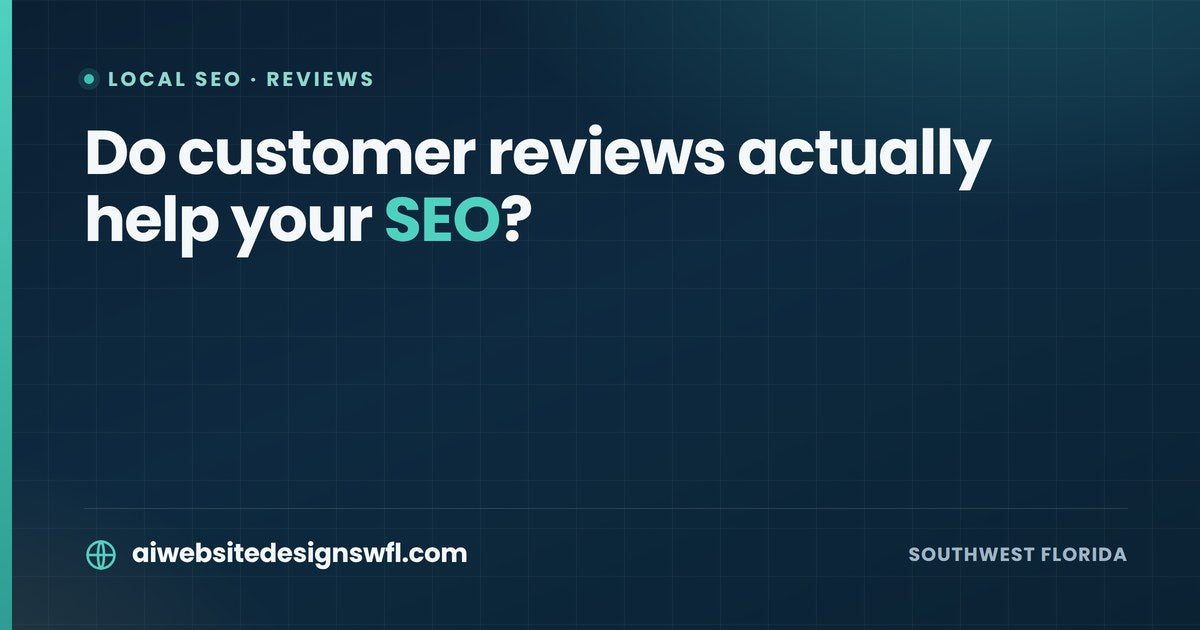 Do customer reviews help local SEO guide for businesses