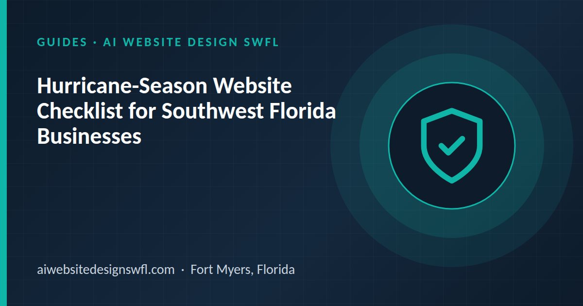 Illustration of a shield with a check mark icon beside the article title: Hurricane-Season Website Checklist for Southwest Florida Businesses