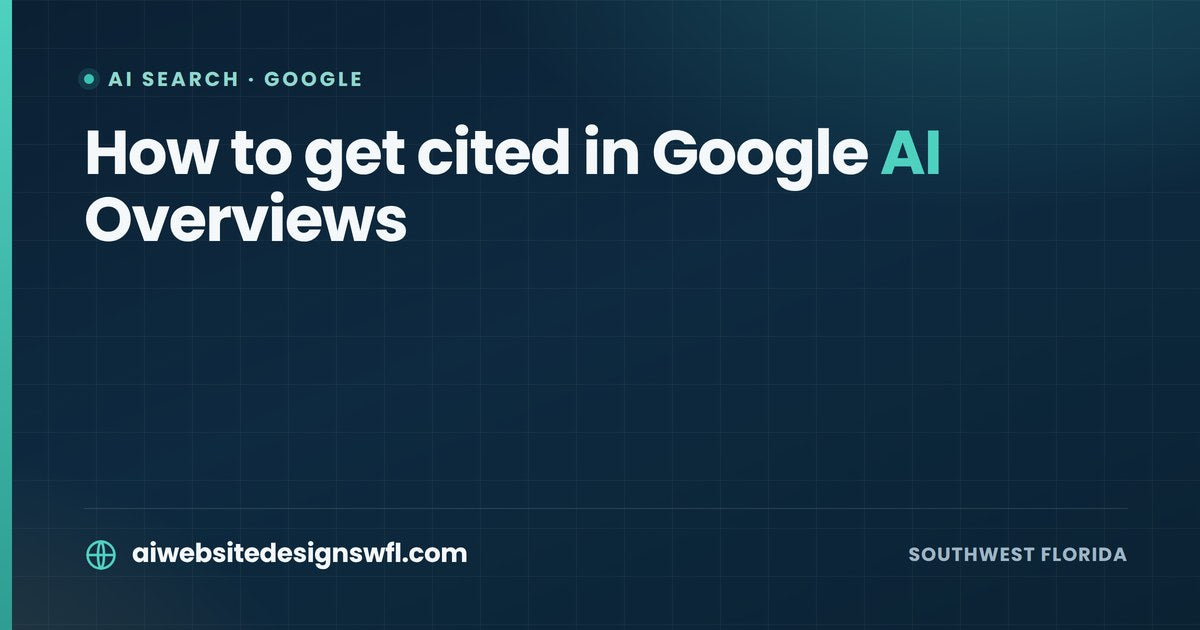 How to get a business cited in Google AI Overviews guide
