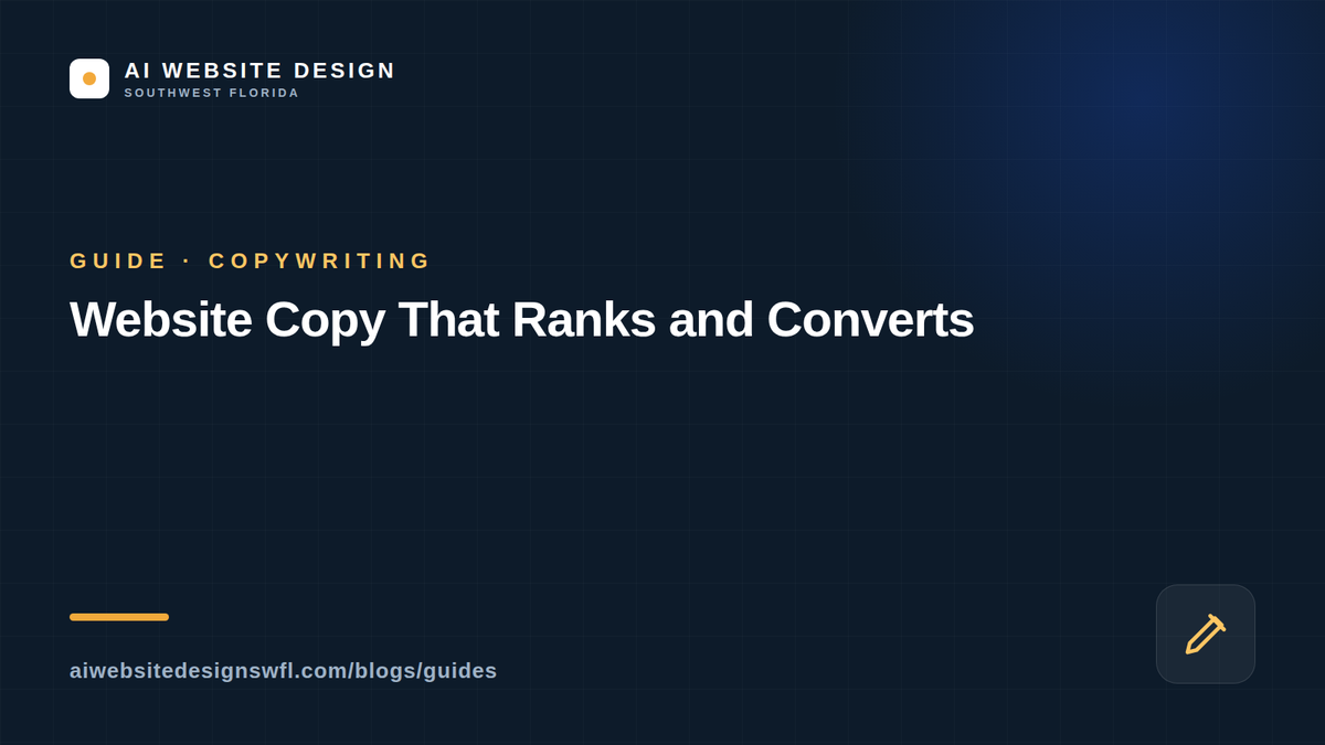 Website copy that ranks and converts — AI Website Design SWFL guide