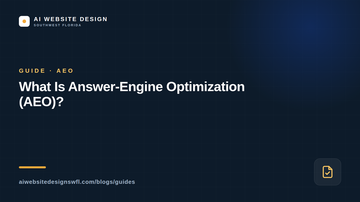 What is answer-engine optimization (AEO) for local business — AI Website Design SWFL guide